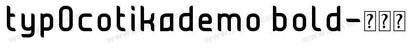 typ0cotikademo bold字体转换